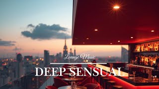 Sensual Erotic Lounge • Night Mood Session