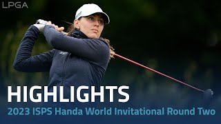 Second Round Highlights | 2023 ISPS Handa World Invitational