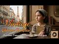 Vintage Chanson Française - Sous le Ciel de Paris - Chansons Françaises Douces et Romantiques