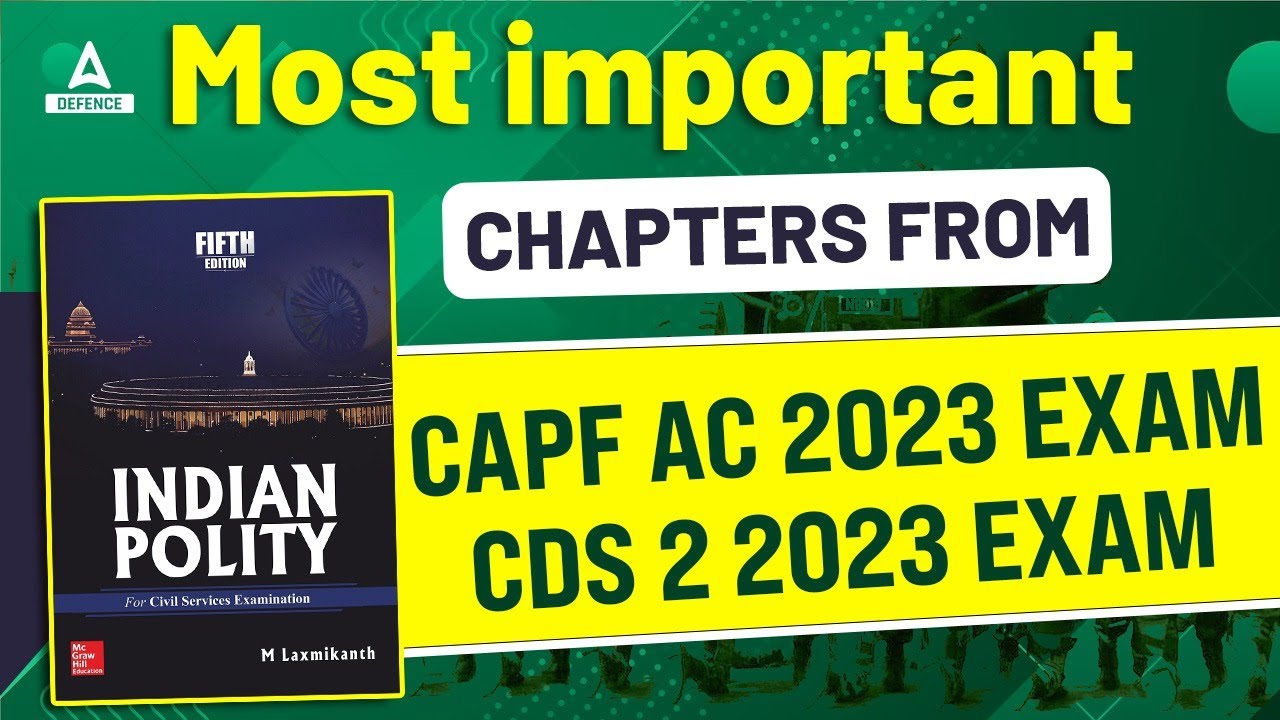 Most important chapters from M Laxmi kanth CAPF AC 2023 EXAM/CDS 2 2023 ...
