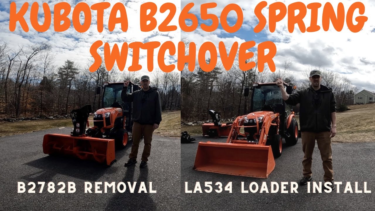 Spring Switch Over #44 Kubota Front Mount Blower Removal and Loader LA534 Install for ...