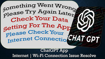 ChatGPT App something went wrong please try again later problem solution