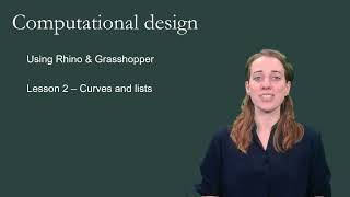 Lesson 2.1 - Introduction | Computational Design using Rhino & Grasshopper