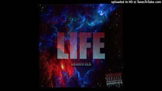 Shawn BLK - Life - snip snip