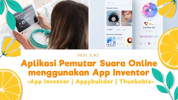 Membuat Aplikasi Music Online menggunakan #AppInventor | #Appybuilder | #Thunkable - #kelasrumah
