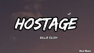 Billie Eilish - Hostage (lyrics) By Rare Music