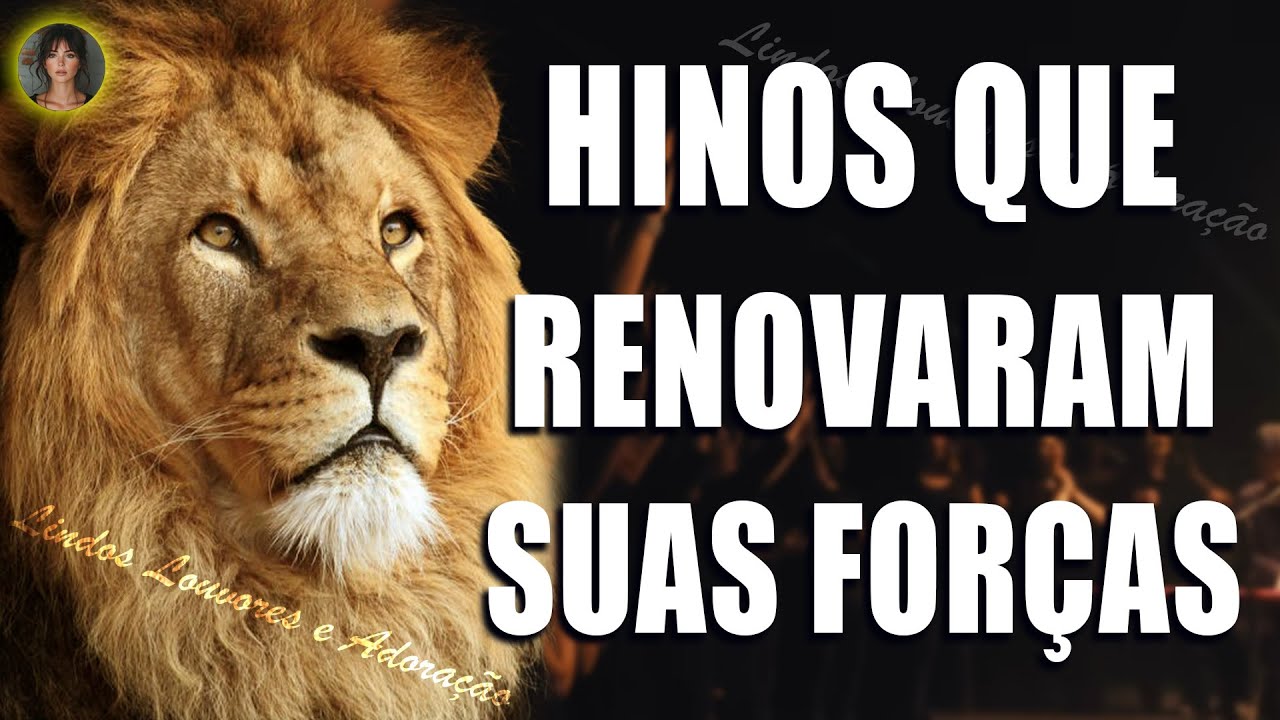 Louvores de Força e Poder de Deus - Lindos Louvores de Adoração - Músicas Gospel Mais Tocadas