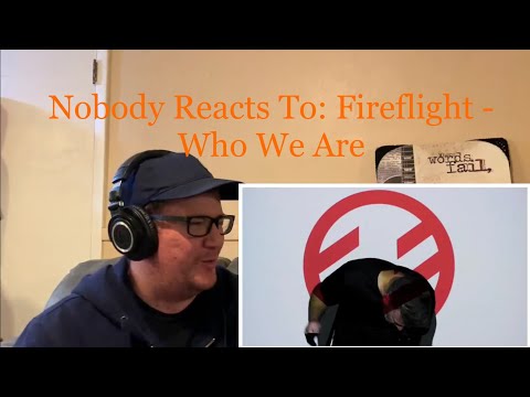Fireflight - Nobody Reacts To and Rates: Who We Are (Official Music Video)