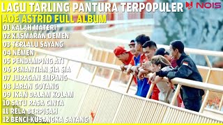 LAGU TARLING PANTURA TERPOPULER ADE ASTRID X GERENGSENG TEAM | Kalah Materi, kasmaran demen