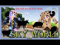 Sky World #30  Melie Stirbt Für TIERE  (Skyblocks)