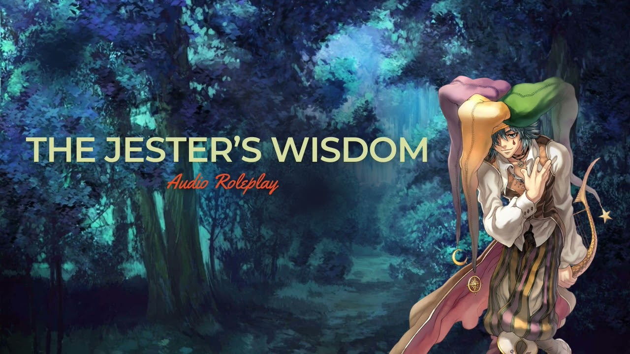 The Jester’s Wisdom | Audio Roleplay (M4M) [Prince Listener] [Comfort] [Friends To Lovers]
