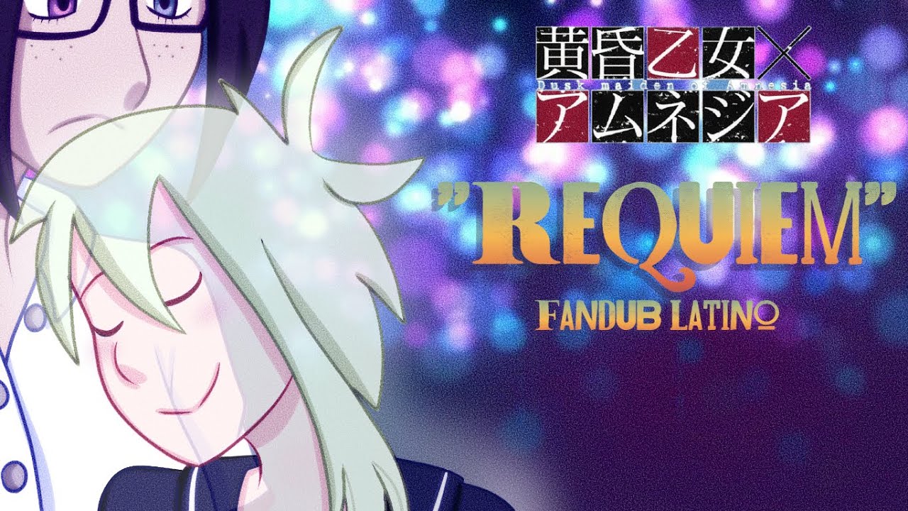Tasogare Otome x Amnesia【Requiem】【Fandub latino】(Male ver.) YouTube