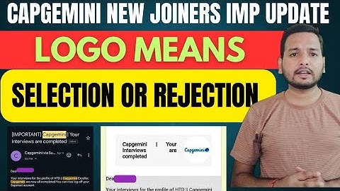 Capgemini Interview Completed Update | Logo Mail Means Selection Mail?,letter Of Intent,Joining Mail