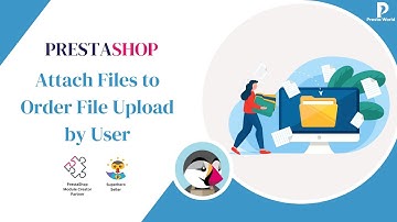 Attach Files to Order File Upload by User - Prestashop Module