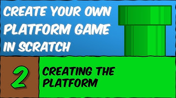 Create Your Own Platform Game in Scratch - #2 (Creating the Platform)