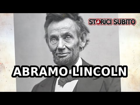 La STORIA di Abramo Lincoln