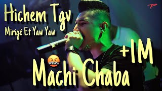 Cheb Hichem Tgv 2023 ( Machi Chaba Machi Cute - هنا و تحبس العلاقة ) Ft Hani mirigé [CLIP4K]