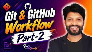 Git & GitHub Workflow for Full-Stack DevOps Engineers (Part-2) | 2026
