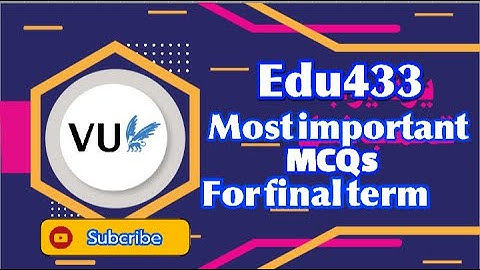 Edu433 final term mcqs/edu433 final term quiz/Edu 433 mcqs||exams solutions finder