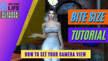 Quick Tutorial on setting camera view for filming | SECOND LIFE