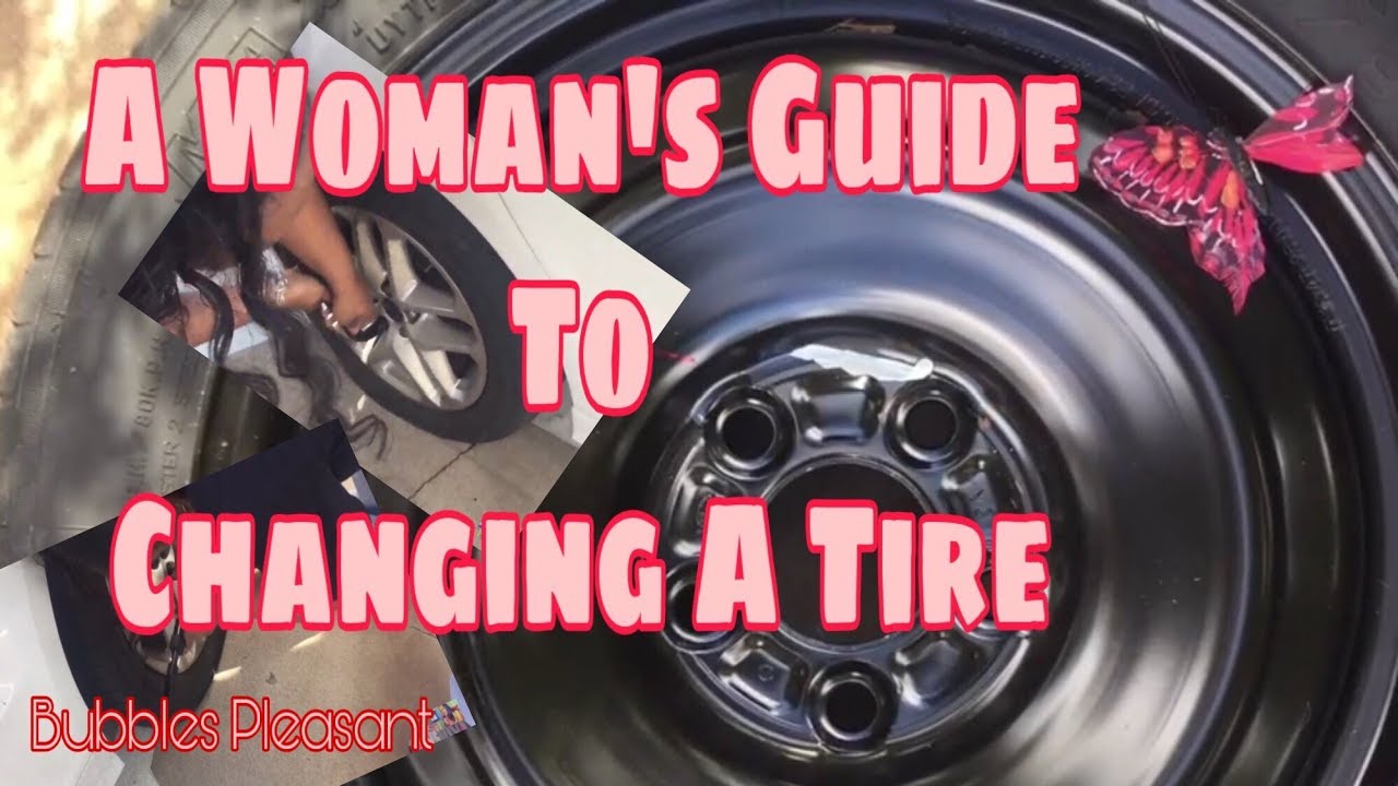 Women Guide To Changing A Tire ! YouTube