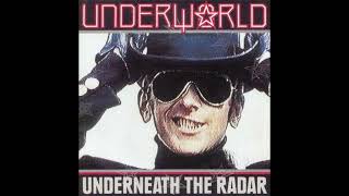 Underworld - Underneath The Radar (1988)