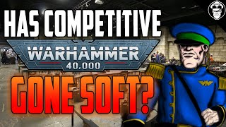 Is Competitive 40k Going SOFT!? | Warhammer 40,000 screenshot 2