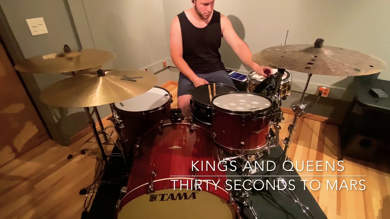 30 Seconds to Mars Kings and Queens Drum Cover YouTube