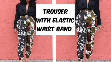 TROUSER WITH ELASTIC WAIST BAND TUTORIAL | Cutting and Sewing Tutorial