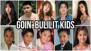 Goin’ Bulilit Kids THEN & NOW !!!