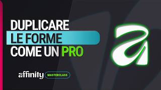 Affinity Studio Vettore Come Duplicare Forme e Oggetti in Modo Professionale | Tutorial #10
