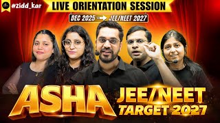 🔥ASHA 2027 Orientation Session | Complete Guidance for JEE/NEET 2027 | With Ashish Sir screenshot 1