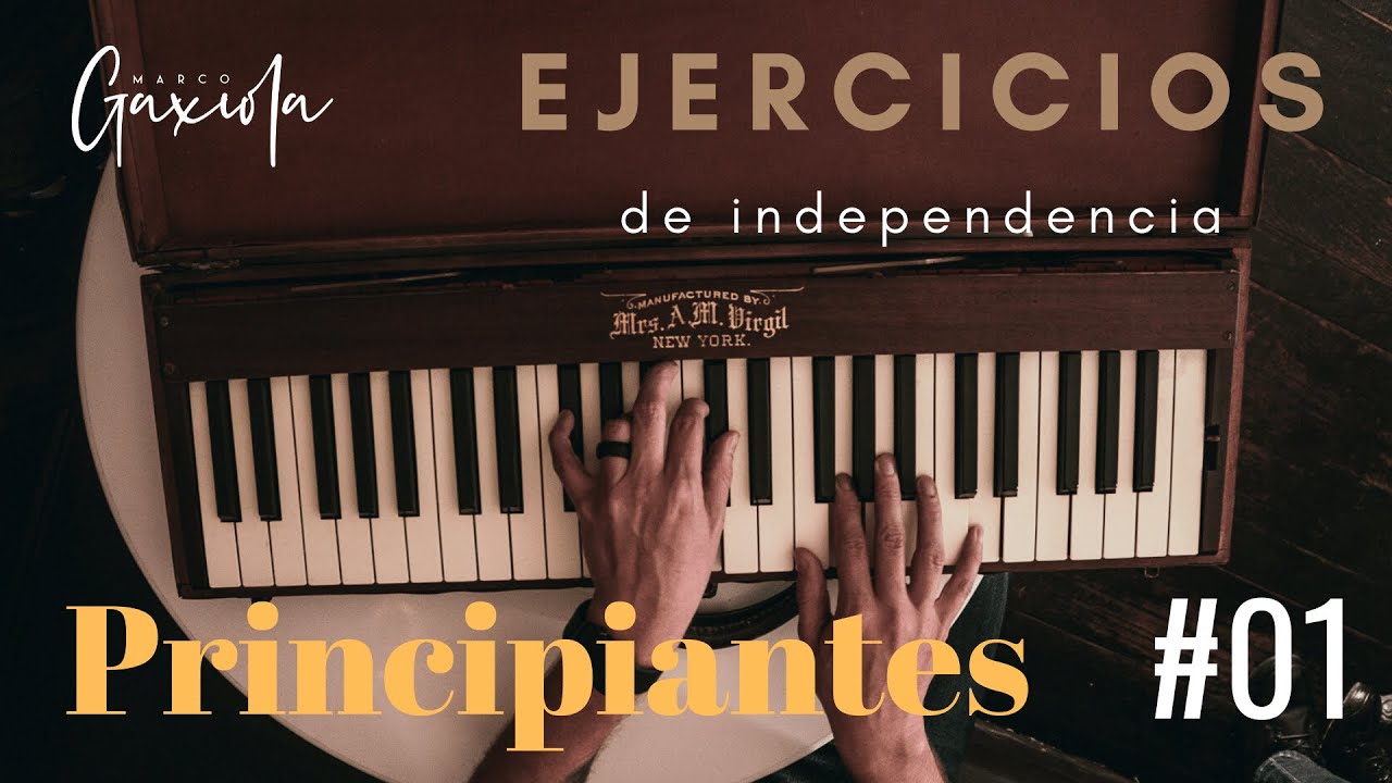 Ejercicios De Independencia PRINCIPIANTES