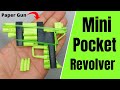 Mini paper revolver  pocket revolver paper gunhow to make paper revolver that shoots paper bullets