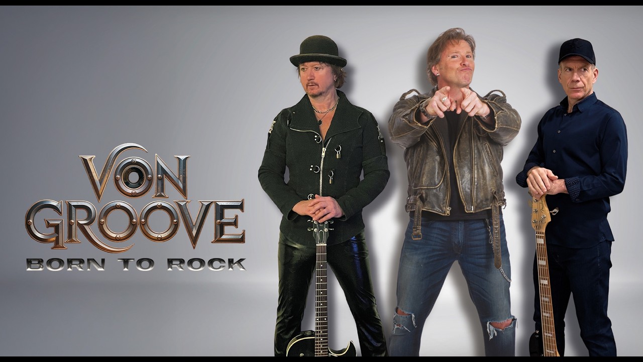 Von Groove - "Born To Rock" - Official Music Video