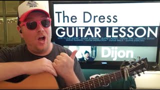 How To Play The Dress Dijon guitar tutorial Beginner Lesson