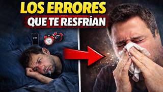 ¿Por Qué Siempre Estás Resfriado? 🤧 (Estos Errores lo Están Provocando)