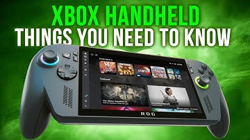XBOX Handheld: 10 Things You NEED TO KNOW