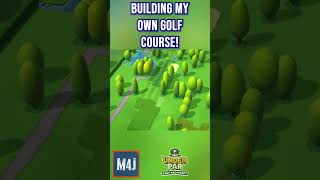 Building My Own Golf Course! #shorts #underpargolfarchitect #gaming