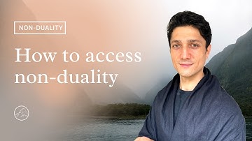 The Experience of Non Duality is NOT Thinking