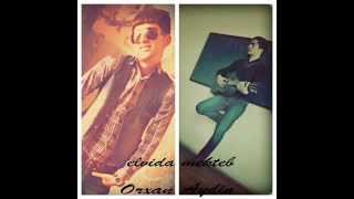 Orxan Ft Aydin Elvida Mekteb -- 2013