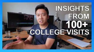 Where should I apply to college Insights after visiting 100+ colleges