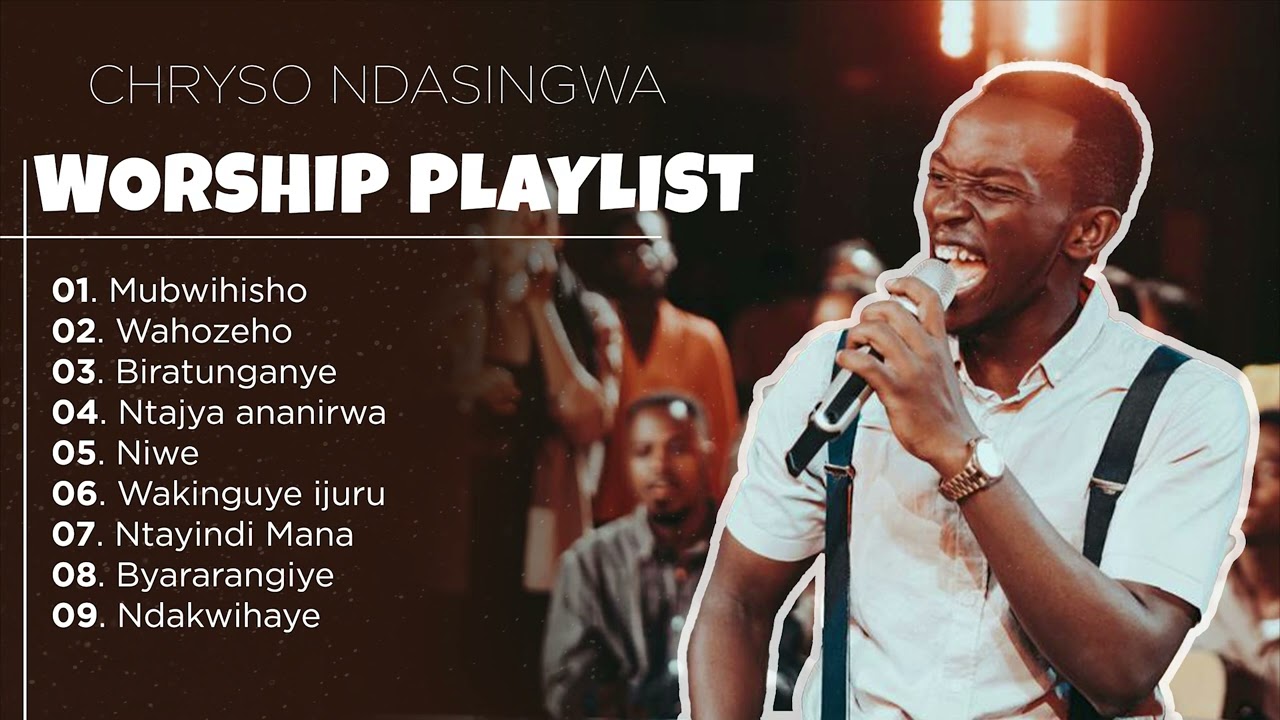 RWANDAN GOSPEL SONGS   CHRYSO NDASINGWA