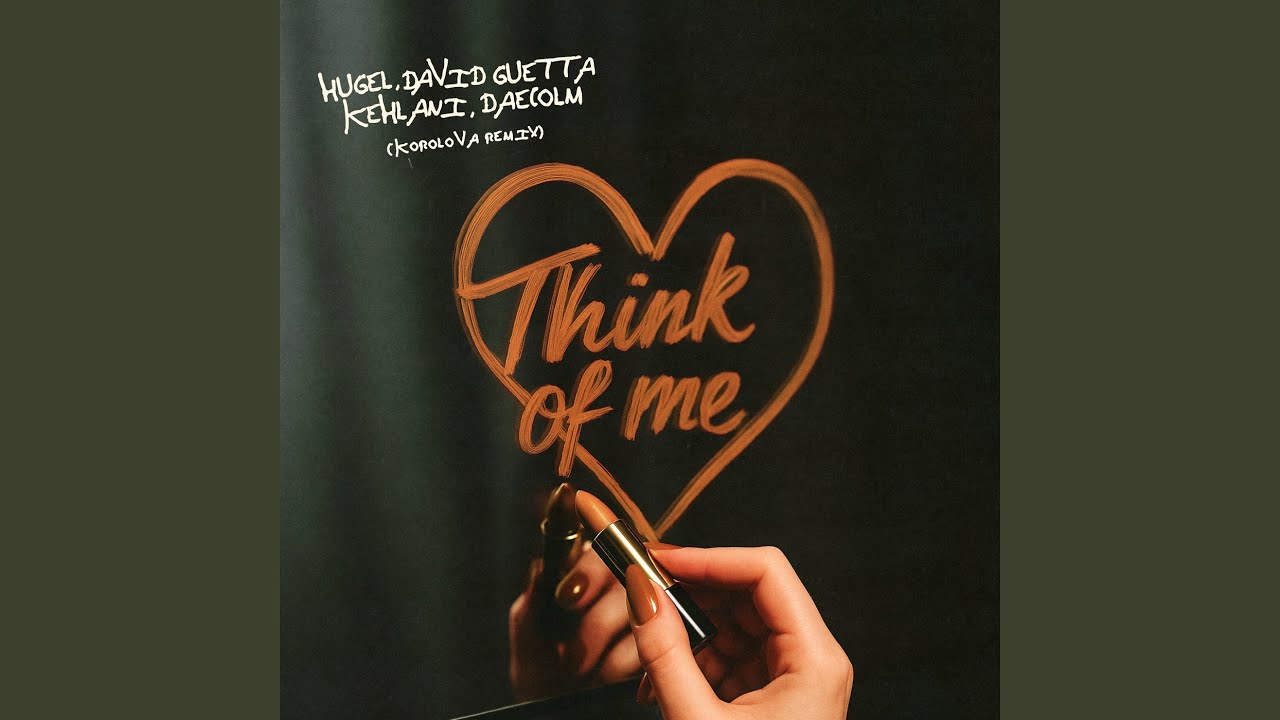 Think Of Me (Korolova Remix)