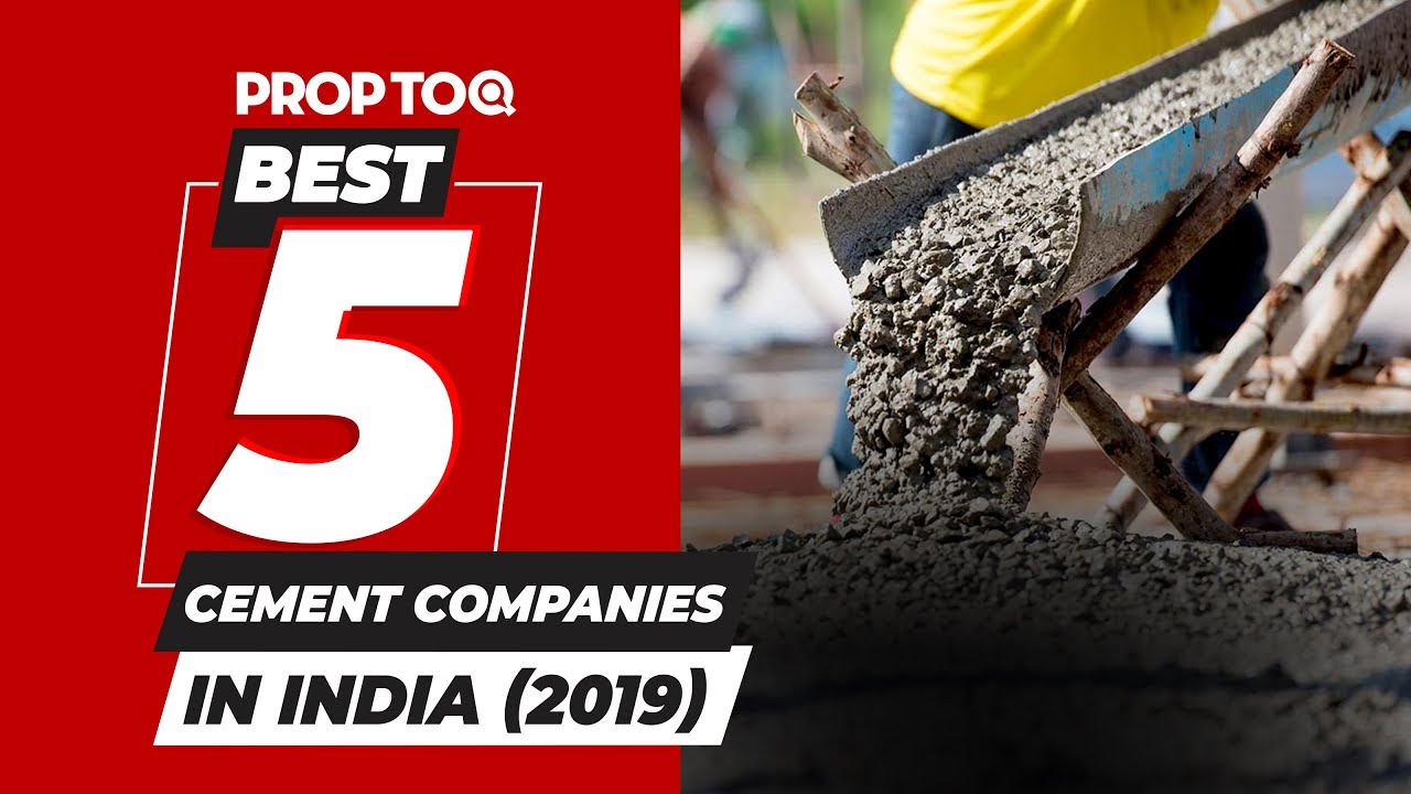 Best 5 Cement Companies in India for 2019 - YouTube