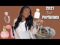 MY MOST COMPLIMENTED PERFUMES 2021 | LUXURY PERFUME COLLECTION