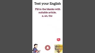 Article Exercise Test #shorts #article #englishgrammar #abcaboutenglish