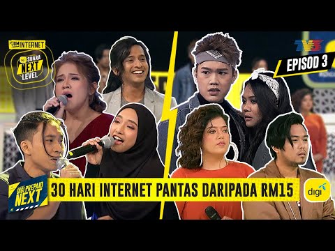 Suara Next Level bersama Digi Prepaid Next | Episod 3