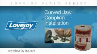 Lovejoy Standard Curved Jaw (CJ) Coupling Installation Video