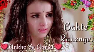 Ankho Se Anshu Bahte Rahenge Ankho Se Anshu Bahte Rahenge